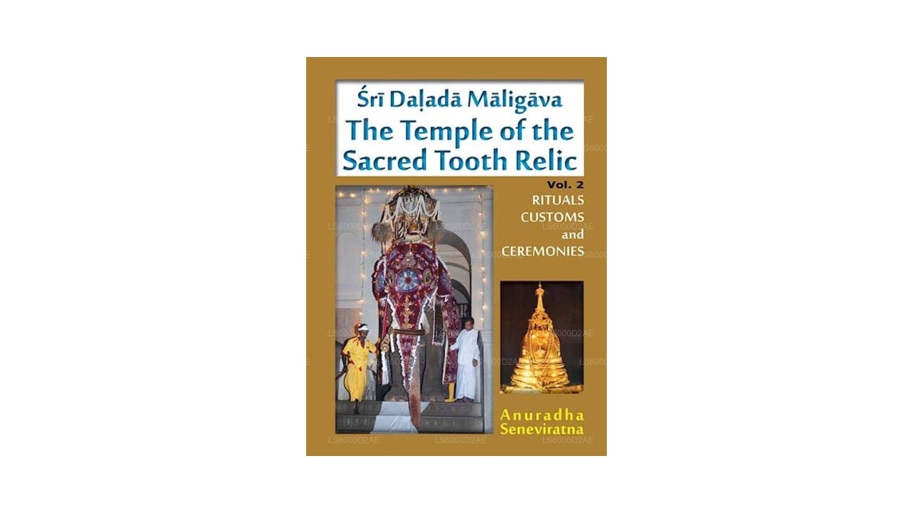 Sri Dalada Maligava, el templo de la reliquia del diente sagrado (vol. 2)