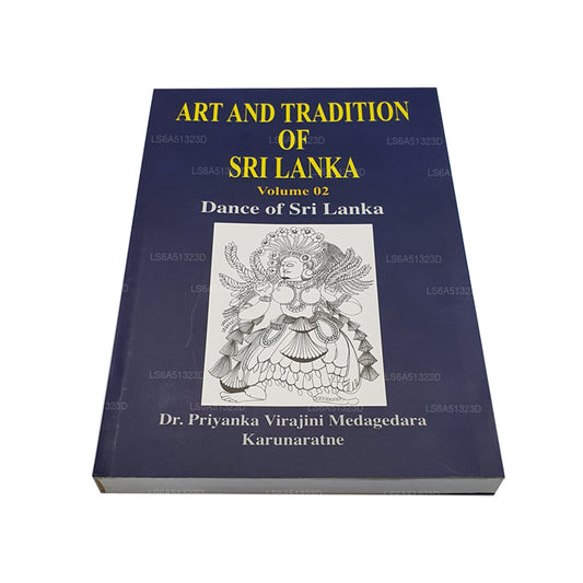 Art and Tradition of Sri Lanka - Volume 02 (Dance of Sri Lanka)