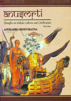 Thoughts On Sinhala Culture &Amp; Civilization Vol 1