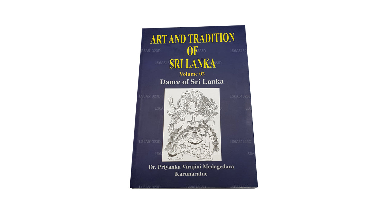 Art and Tradition of Sri Lanka - Volume 02 (Dance of Sri Lanka)